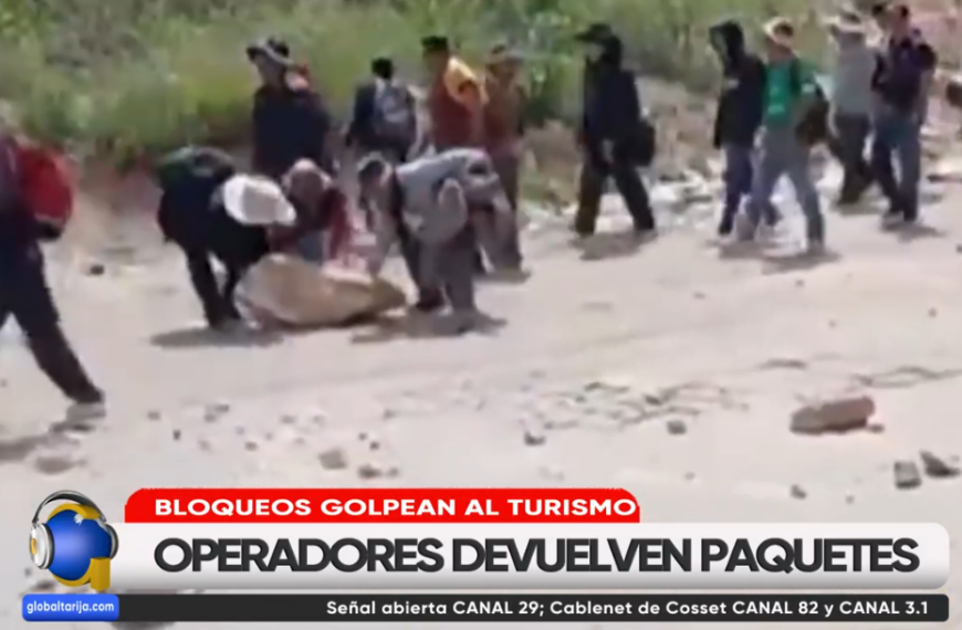 BLOQUEOS: OPERADORAS DE TURISMO DEVUELVEN&hellip;