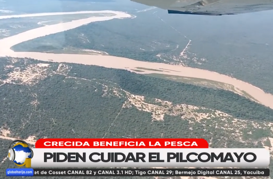 CRECIDA DEL PILCOMAYO AUGURA BUEN AÑO PARA LA PESCA