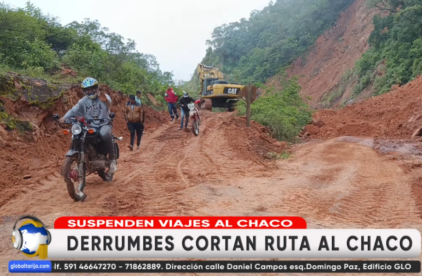 SUSPENDEN SALIDAS AL CHACO POR 2 DÍAS;  LUNES 9  Y MARTES 10 MARZO