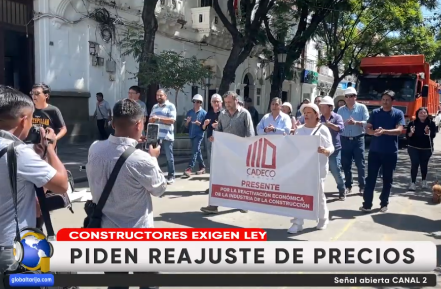 MARCHA EXIGE AL GOBIERNO REAJUSTE DE PRECIOS DE INSUMOS DE LA CONSTRUCCIÓN