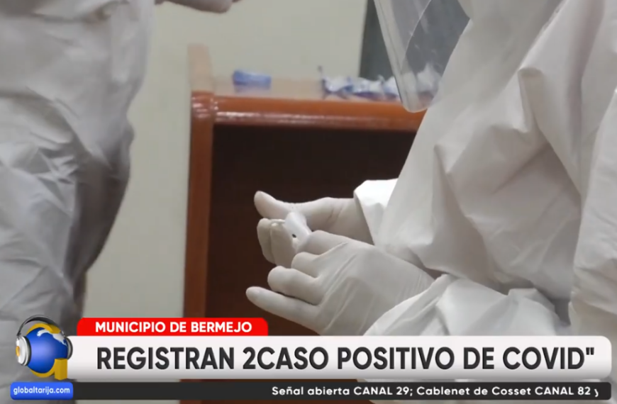 DETECTAN UN CASO DE COVID 19 EN LA CIUDAD DE BERMEJO